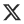 X
